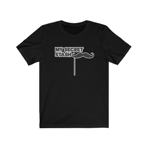 "My Secret Stash" Mustache Text T-Shirt