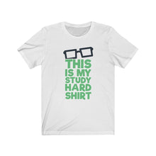 Load image into Gallery viewer, &quot;This Is My Study Hard Shirt&quot; Text T-Shirt