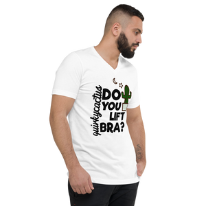 "Do You Lift Bra?" Muscly Cactus Text V-Neck T-Shirt